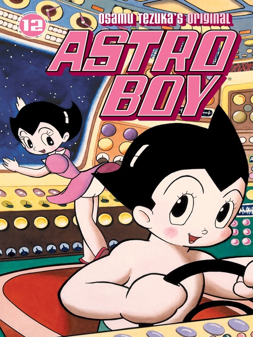 Osamu Tezuka作のAstro Boy (2002), Volume 12の作品詳細 - 貸出可能